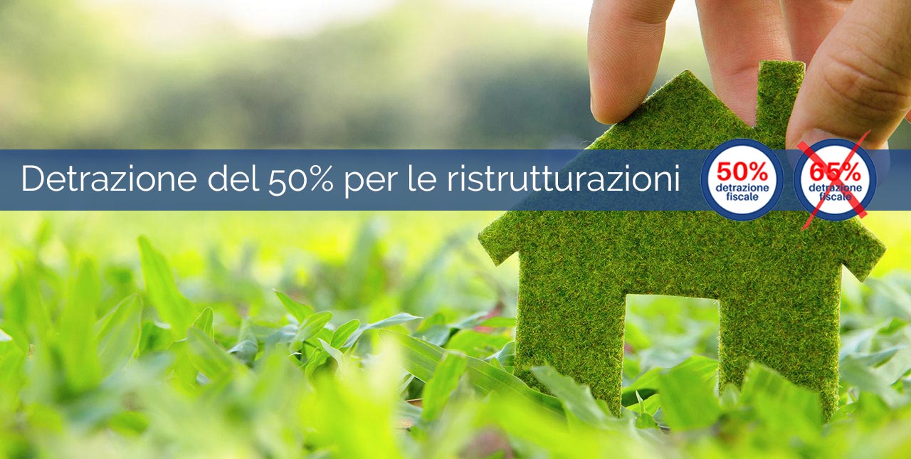 Detrazione del 50% per le ristrutturazioni